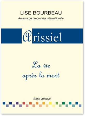 Arissiel - La vie apr&egrave;s la mort