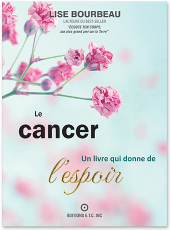 Le cancer - Un livre qui donne de l'espoir