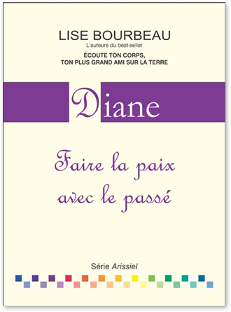 Diane - Faire la paix avec le pass&eacute;
